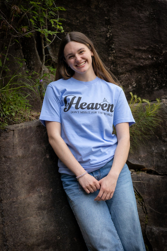 Heaven Don't Miss It For The World