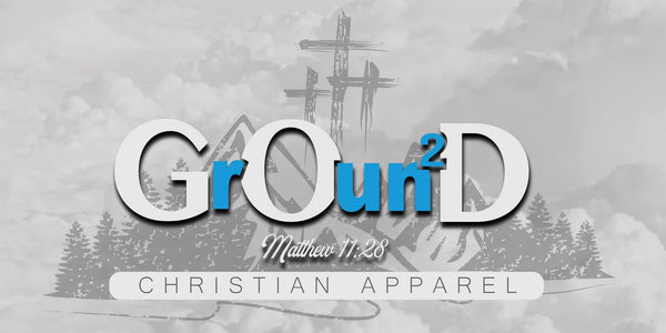GrOun2D Christian Apparel